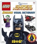 Penguin Books Ltd Daniel Lipkowitz LEGO Batman Visual Dictionary DC Universe Super Heroes