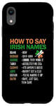 iPhone XR How To Say Irish Name Lucky Saint Patricks Day Shamrock Case