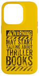 iPhone 14 Pro Funny Warning Sign May Start Talking About Thriller Books Case