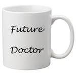 Future Doctor 11oz Mug. Great Novelty 11oz Mug