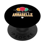 Annabelle happy birthday saying PopSockets Swappable PopGrip