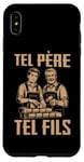 Coque pour iPhone XS Max Tel père tel fils accessoire ouvrier maçon humour