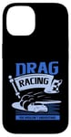 Coque pour iPhone 14 Des courses de dragsters que vous ne comprendriez pas Car Funny Mechanic