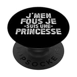 J'men Fous Je Suis Une Princesse PopSockets PopGrip Interchangeable