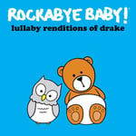 Rockabye Baby  Lullaby Renditions Of Drake  CD