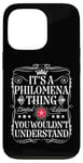 iPhone 13 Pro Philomena Name Its A Philomena Thing You Wouldn't Understand Case