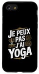 Coque pour iPhone SE (2020) / 7 / 8 Je Peux Pas J’ai Yoga Homme Humour Relaxation Cadeau Drôle