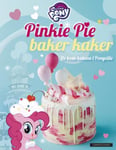 Satu Heimonen - Pinkie Pie baker kaker de beste kakene i Ponyville Bok