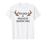 Most Likely To Know All The Christmas Songs T-Shirt