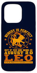 iPhone 15 Pro Leo Zodiac Sign August 20 Funny Horoscope Lion Birthday Case