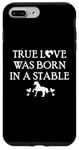 iPhone 7 Plus/8 Plus True Love Was Born in a Stable Barn Horse Design Horse Girls Case