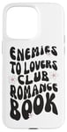 iPhone 15 Pro Max Enemies To Lovers Club Romance Book Read Books Case