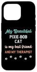 iPhone 16 Pro Pixie Bob Pixebob Cat Owner Lover Therapist And Friend Case