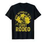 This Actually Is My First Rodeo Texas Cowboys Cute Cowboy T-Shirt