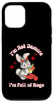 Coque pour iPhone 12/12 Pro « I'm Not Demure I'm Full of Rage UnHinged Statement »