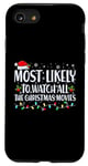 iPhone SE (2020) / 7 / 8 Most Likely To Watch All Christmas Movies Matching Family Case