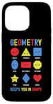 iPhone 14 Pro Max Geometry Keeps You In Shape Funny School Jokes For Kids Case