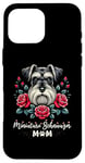 iPhone 16 Pro Max Roses Flowers Miniature Schnauzer Mom Schnauzers Case