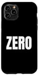 Coque pour iPhone 11 Pro ZERO Le mot zéro