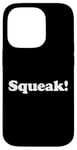 Coque pour iPhone 14 Pro Squeak! Éventail amusant pour animal de compagnie, souris et rat