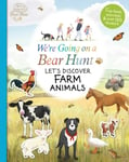 We&#039;re Going on a Bear Hunt: Let&#039;s Discover Farm Animals