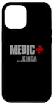 Coque pour iPhone 12 Pro Max MEDIC... KINDA Sarcastique Drôle Plein d'esprit Modeste