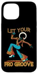 iPhone 15 Let Your Fro Groove Retro 70s Music Afro Disco Funky Case