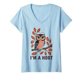 Womens I'm A Hoot, Owl Pun Sarcastic Jokes Sayings V-Neck T-Shirt