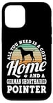 iPhone 12/12 Pro Cozy Home And A German Shorthaired Pointer Dog Short Haired Case