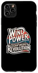 Coque pour iPhone 11 Pro Max Design durable Wind Power Clean Energy Revolution