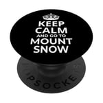 Souvenir de Mount Snow / Keep Calm Go To Mount Snow Ski Resort! PopSockets PopGrip Adhésif