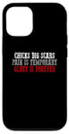 iPhone 12/12 Pro CHICKS DIG SCARS PAIN IS TEMPORARY GLORY IS FOREVER Case