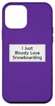 Coque pour iPhone 12 mini Citation amusante de snowboard pour homme et femme, cool