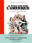 Il était une fois l'Amérique - Une histoire de la littérature américaine - Tome 1 Le XIXè siècle (BD)