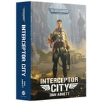 Interceptor City (Hardback) Black Library - Warhammer 40K