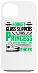 iPhone 13 Forget Glass Slippers Princess Wears Wrestling Shoes Wrestle Case