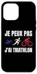 Coque pour iPhone 12 Pro Max Je Peux Pas J'ai Triathlon sport triathlon Fan francophone