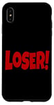 iPhone XS Max LOSER THE WORD LOSER ON A TEE DESIGN THAT SAYS LOSER Case