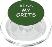 Kiss My Grits Funny TV Saying PopSockets PopGrip for MagSafe