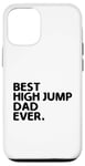 Coque pour iPhone 12/12 Pro Best High Jump Dad Ever High Jumping Track And Field Athlète