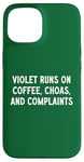 Coque pour iPhone 15 Violet fonctionne sur le café, le chaos et les plaintes