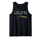 I Have Become Comfortably Numb Tank Top