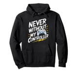 Never Without My Controller Retrogaming Video Game Gift Pullover Hoodie