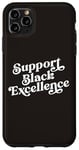 Coque pour iPhone 11 Pro Max Soutenez l'excellence du noir