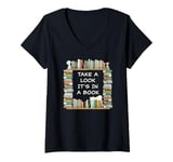 Womens Take a Look it's in a Book – Funny Cute Novel & Reader Quote V-Neck T-Shirt