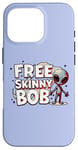 iPhone 16 Pro We Must Free Skinny Bob The Gray Alien Being Held Captive Case