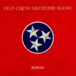 Old Crow Medicine Show  Remedy  CD