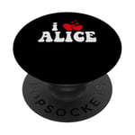 I Love Alice Cœur amusant Saint-Valentin Love Women Alice PopSockets PopGrip Interchangeable