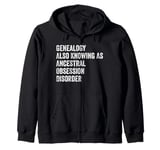 Fun Sarcastic Genealogy Genealogist Tree Historian Men Women Zip Hoodie