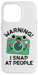 Coque pour iPhone 14 Pro Max Avertissement I Snap At People Funny Camera Pun